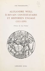 Télécharger le livre :  Alexandre Weill, écrivain contestataire et historien engagé (1811-1899)
