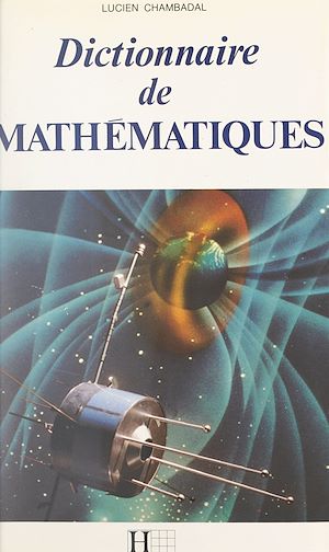 Téléchargez le livre :  Dictionnaire de mathématiques
