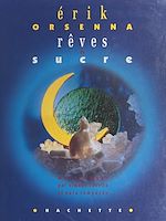 Download this eBook Rêves de sucre