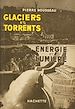 Télécharger le livre :  Glaciers et torrents