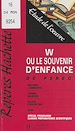 Télécharger le livre :  W ou Le souvenir d'enfance, de Perec