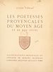 Télécharger le livre :  Les poétesses provençales du Moyen Âge et de nos jours