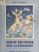 Télécharger le livre :  Histoire de Tim-le-Dégourdi et de Têtu-la-Bourrique