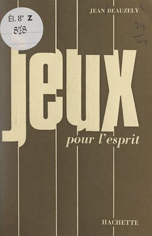 Téléchargez le livre :  Jeux pour l'esprit