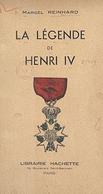 Télécharger le livre :  La légende de Henri IV
