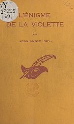 Télécharger le livre :  L'énigme de la violette