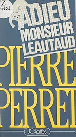 Download this eBook Adieu, Monsieur Léautaud