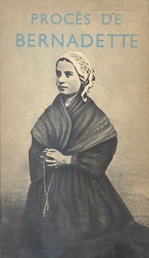 Téléchargez le livre :  Procès de Bernadette