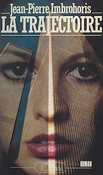 Download this eBook La trajectoire