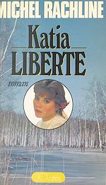 Download this eBook Katia liberté
