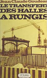 Download this eBook Le transfert des Halles à Rungis