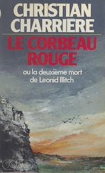 Download this eBook Le corbeau rouge