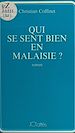 Télécharger le livre :  Qui se sent bien en Malaisie ?