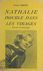 Télécharger le livre :  Nathalie double dans les virages