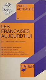 Télécharger le livre :  Les Françaises aujourd'hui