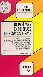 Télécharger le livre :  Le romantisme : 10 poèmes expliqués