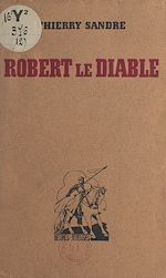 Télécharger le livre :  Robert le diable