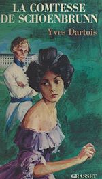 Télécharger le livre :  La comtesse de Schoenbrunn