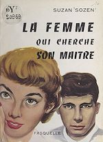 Télécharger le livre :  La femme qui cherche son maître