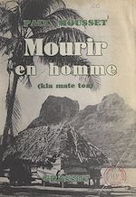 Télécharger le livre :  Mourir en homme