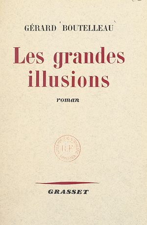 Téléchargez le livre :  Les grandes illusions