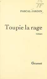 Télécharger le livre :  Toupie la rage