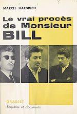 Télécharger le livre :  Le vrai procès de Monsieur Bill