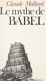 Télécharger le livre :  Le mythe de Babel