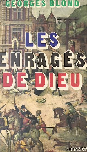 Téléchargez le livre :  Les enragés de Dieu