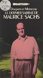 Télécharger le livre :  Le dernier sabbat de Maurice Sachs