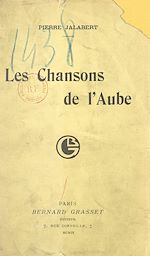 Télécharger le livre :  Les chansons de l'aube