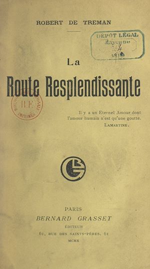 Téléchargez le livre :  La route resplendissante