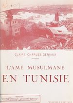 Télécharger le livre :  L'âme musulmane en Tunisie