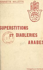 Télécharger le livre :  Superstitions et diableries arabes