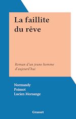 Télécharger le livre :  La faillite du rêve