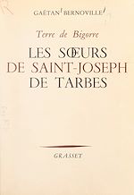 Télécharger le livre :  Les sœurs de Saint-Joseph de Tarbes