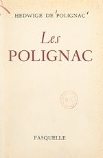 Télécharger le livre :  Les Polignac