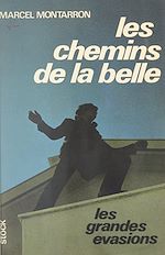 Télécharger le livre :  Les chemins de la belle