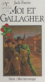 Télécharger le livre :  Moi et Gallagher