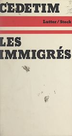 Télécharger le livre :  Les immigrés