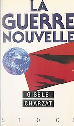 Télécharger le livre :  La guerre nouvelle