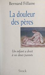Télécharger le livre :  La douleur des pères