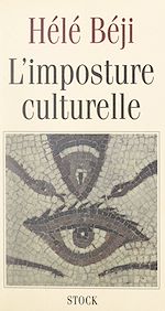 Télécharger le livre :  L'imposture culturelle