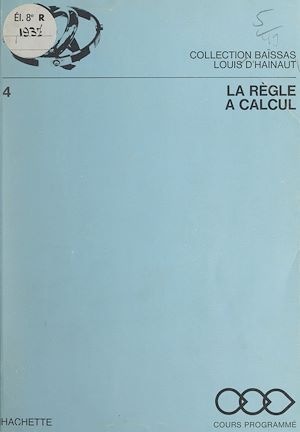 Téléchargez le livre :  La règle à calcul