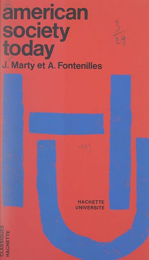 Téléchargez le livre :  American society today, a critical approach