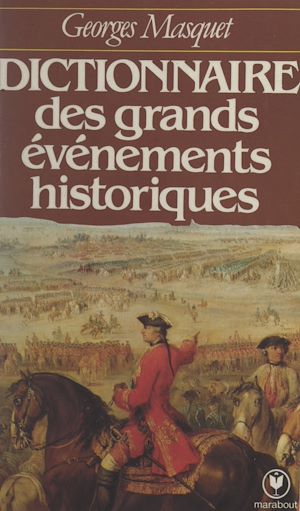 Téléchargez le livre :  Dictionnaire des grands événements historiques