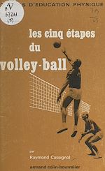 Télécharger le livre :  Les cinq étapes du volley-ball
