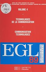 Télécharger le livre :  Actes des États généraux des langues (4). Technologies de la communication