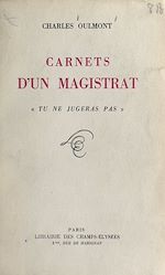 Télécharger le livre :  Carnets d'un magistrat
