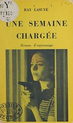 Télécharger le livre :  Une semaine chargée